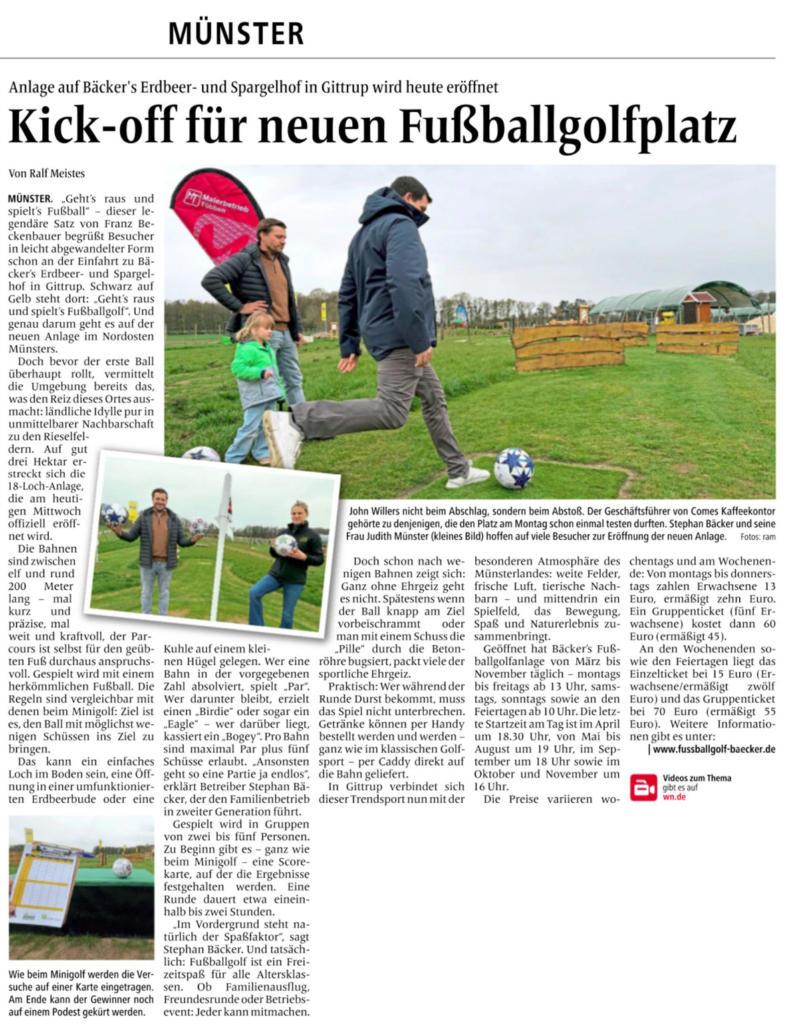 Die Westfälischen Nachrichten berichteten am 15.4.2026 über die Eröffnung der neuen Fußballgolfanlage auf dem Bäcker's Erdbeer- und Spargelhof in Gittrup.
